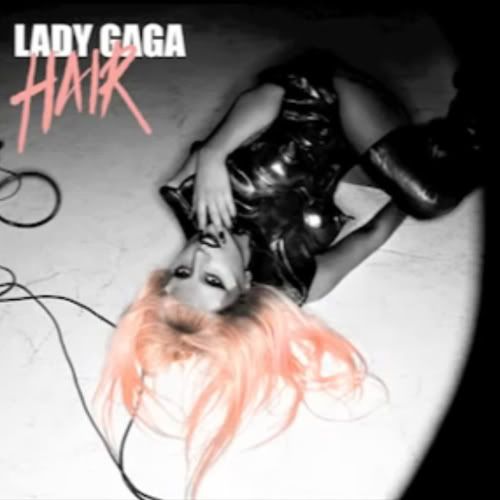 lady gaga hair song cover. Another new song from Lady